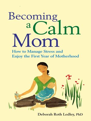 cover image of Becoming a Calm Mom